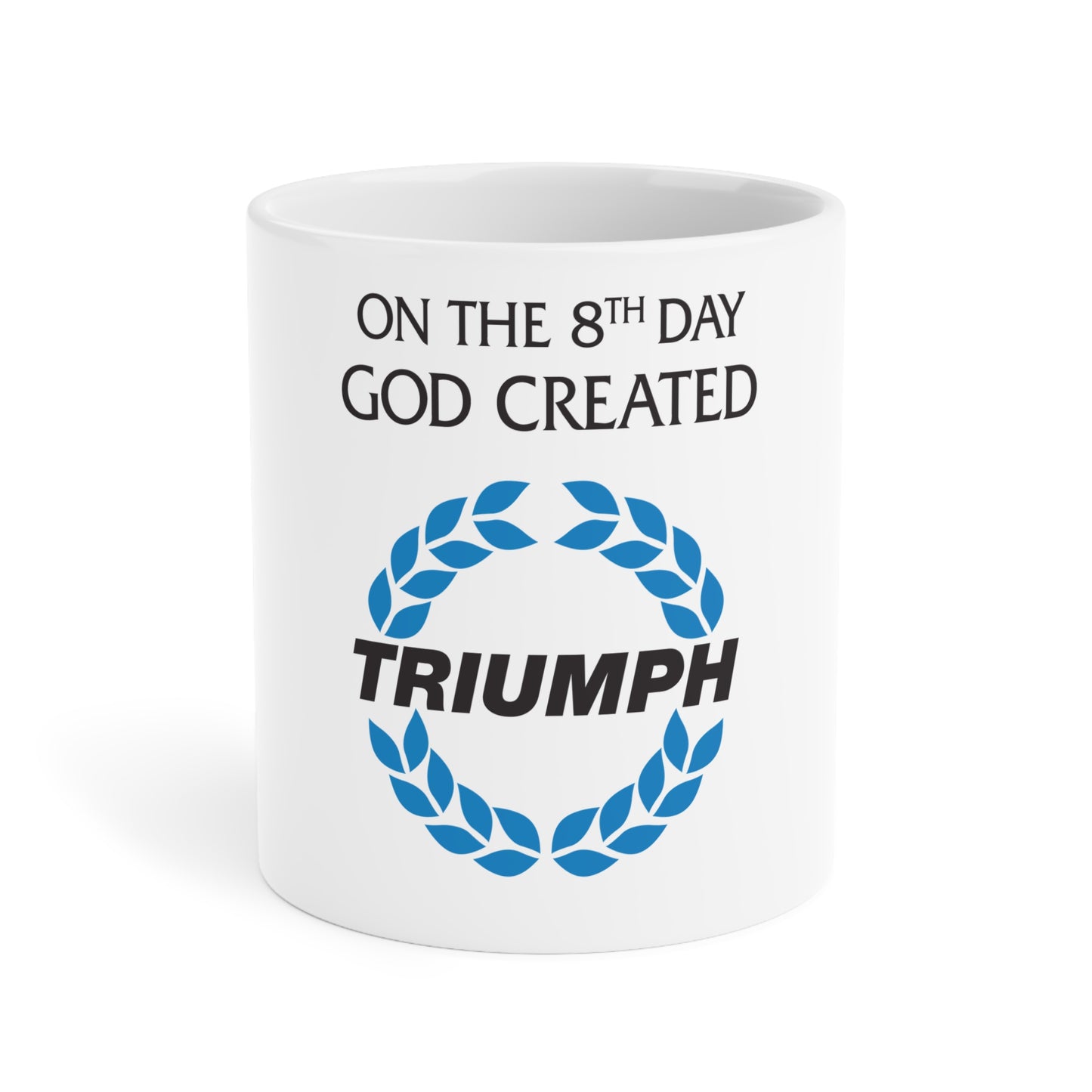 Triumph Ceramic Mugs (11oz\15oz\20oz)