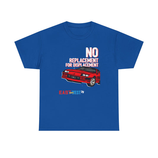 NO Replacement For Displacement!