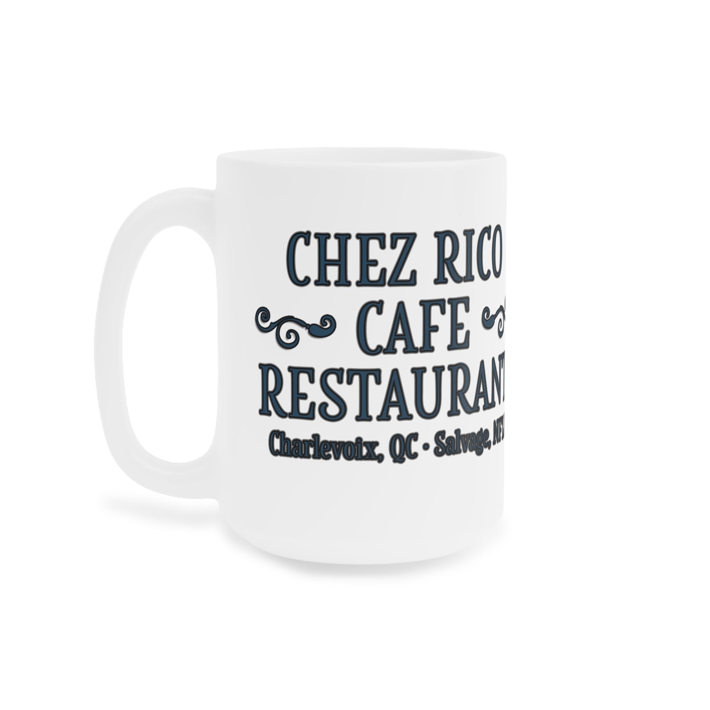 Chez Rico Ceramic Mugs (11oz\15oz\20oz)